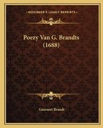 Poezy Van G. Brandts (1688)