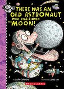 There was an old Astronaut who Swallowed the Moon! (There was an old Lady) (en Inglés)