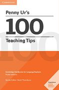 Penny Ur's 100 Teaching Tips (Cambridge Handbooks for Language Teachers) 