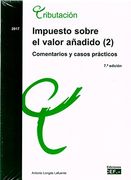 Impuesto sobre el valor añadido. Comentarios y casos prácticos: 2