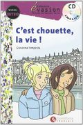 C'EST CHOUETTE+CD REVAINT (en Francés)