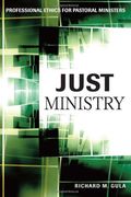 just ministry,professional ethics for pastoral ministers