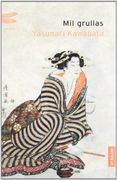 Mil Grullas - Yasunari Kawabata - Emece