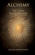 Alchemy - the Turba Philosophorum or Assembly of the Sagas (en Inglés)