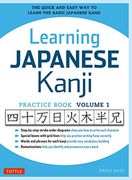 Learning Japanese Kanji Practice Book Volume 1: (Jlpt Level n5 & ap Exam) the Quick and Easy way to Learn the Basic Japanese Kanji 