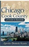 Chicago and Cook County: A Guide to Research (en Inglés)