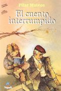 El Cuento Interrumpido/ The Interrupted Story
