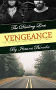 The Dividing Line: Vengeance (en Inglés)