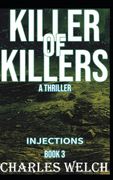 Killer of Killers: Injections Book Three (en Inglés)