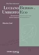 Die Freundschaft Luciano Berios zu Umberto eco (en Alemán)