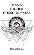 Man'S Higher Consciousness (en Inglés)