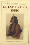 El Explorador Indio: Saberes y Artes Prácticas del Indio Americano