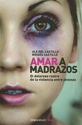 Amar a madrazos
