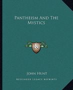pantheism and the mystics (en Inglés)