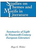 Sanctuaries of Light in Nineteenth-Century European Literature (en Inglés)
