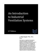 An Introduction to Industrial Ventilation Systems (en Inglés)
