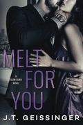 Melt for you (Slow Burn) (en Inglés)