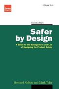 Safer by Design: A Guide to the Management and Law of Designing for Product Safety (en Inglés)