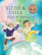 Sizzie & Vaila: Hats in the Attic (en Inglés)