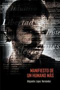 Manifiesto de un Humano mas