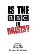 Is the BBC in Crisis? (en Inglés)