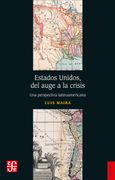 Estados Unidos, del auge a la crisis. Una perspectiva Latinoamericana