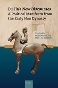 Lu Jia's New Discourses: A Political Manifesto from the Early Han Dynasty