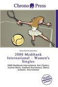 2008 medibank international - women's singles (en Inglés)