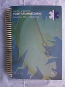 Atencion al paciente politraumatizado : (conceptos, atlas