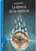 La Época de la Neblina