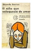 El niño que enloquecio de amor (in Spanish)