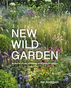 New Wild Garden: Natural-Style Planting and Practicalities (en Inglés)
