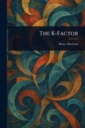 The K-Factor (en Inglés)