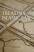 Shah Wali Allah's Treatises on Islamic Law (en Inglés)