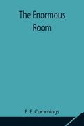 The Enormous Room (en Inglés)
