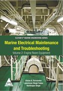 Marine Electrical Maintenance and Troubleshooting Series - Volume 2: Engine Room Equipment: (Elstan's(R) Marine Engineering Series) (en Inglés)