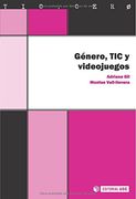 Género, tic y Videojuegos (in Spanish)