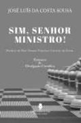 Sim, Senhor Ministro! (en Inglés)