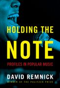 Holding the Note: Profiles in Popular Music (en Inglés)