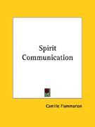 spirit communication (en Inglés)