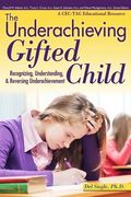 the underachieving gifted child
