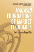 maqasid foundations of market economics (en Inglés)