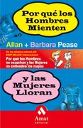 Por que los Hombres Mienten y las Mujeres Lloran