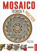 Mosaico, Técnica y Práctica (Pequeñas Joyas)