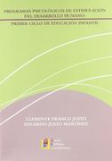 Programas Psicológicos de Estimulación del Desarrollo Humano, Educación Infantil, 1 Ciclo