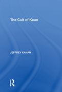 The Cult of Kean (en Inglés)