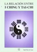 La Relacion Entre i Ching y Tai-Chi