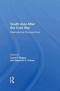 South Asia After the Cold War: International Perspectives 