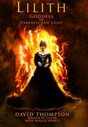 Lilith: Goddess of Darkness and Light (en Inglés)
