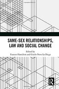 Same-Sex Relationships, law and Social Change (en Inglés)
